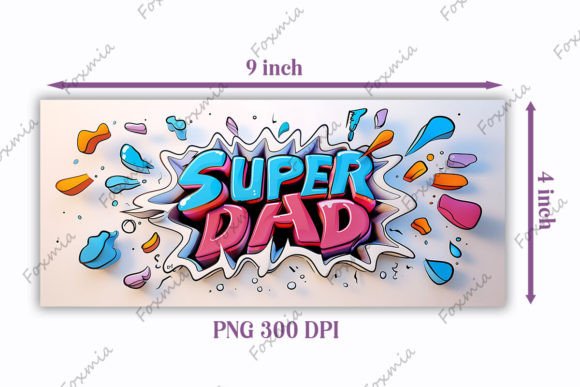 3D Graffiti SUPER DAD Mug Wrap PNG – A Unique Way to Celebrate Fatherhood