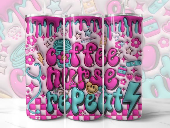 Coffee Nurse Repeat 3D Inflated Tumbler Wrap